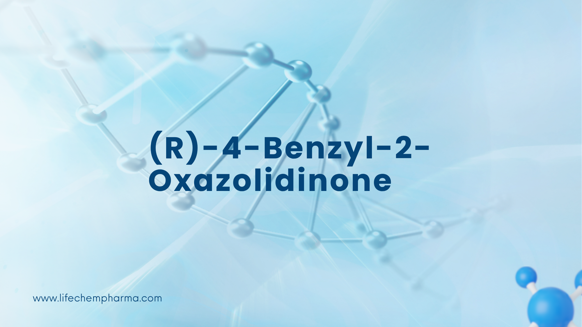 LIFE CHEM PHARMA Presentation….@.pdf (11) (R)-4-Benzyl-2-Oxazolidinone